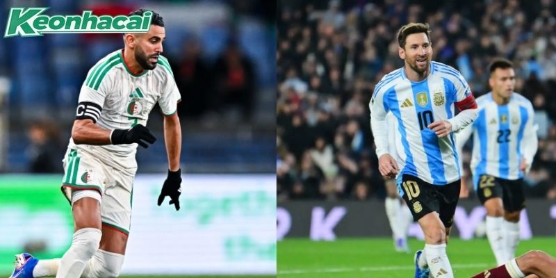 Argentina vs Algeria hướng đến mục tiêu 3 điểm