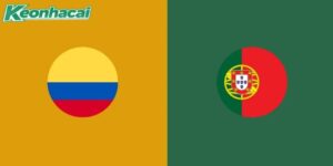 Nhận định Colombia vs Bồ Đào Nha lúc 6h30 ngày 28/06