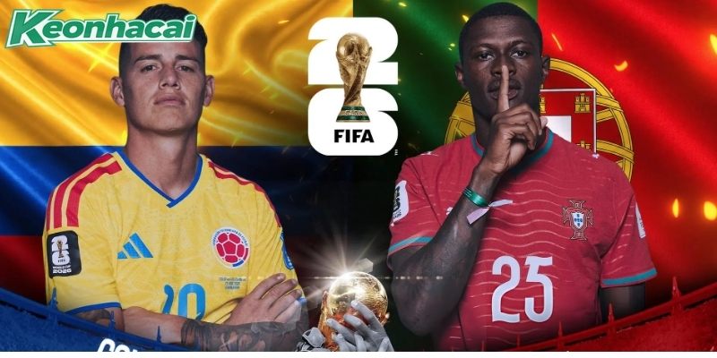 Colombia vs Bồ Đào Nha đều đang chơi tốt Colombia vs Bồ Đào Nha đều đang chơi tốt